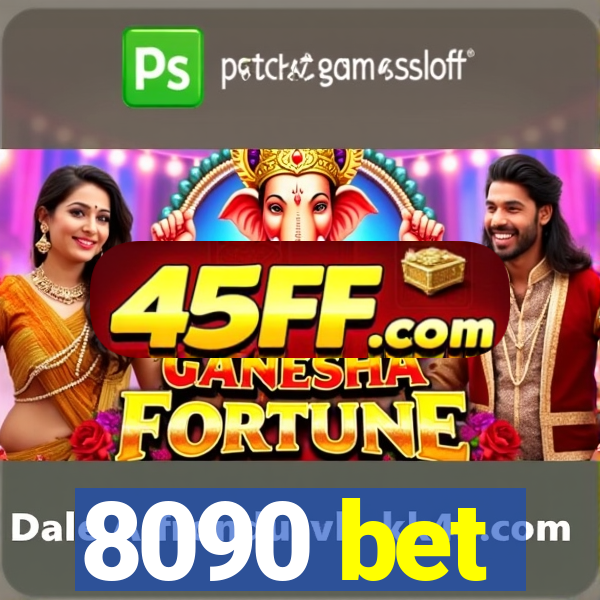 8090 bet